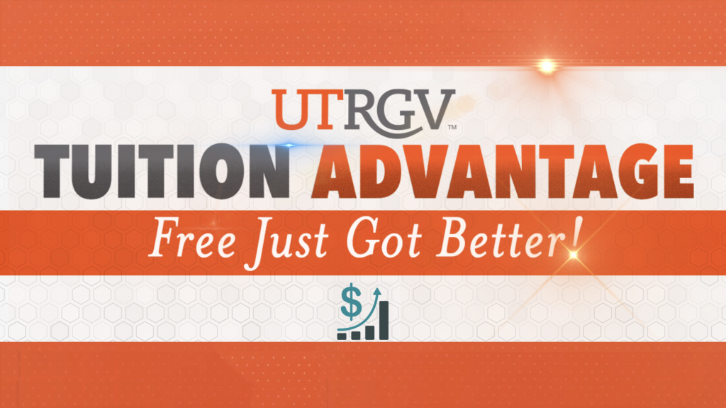 UTRGV Announces $20k Increase to Tuition Advantage