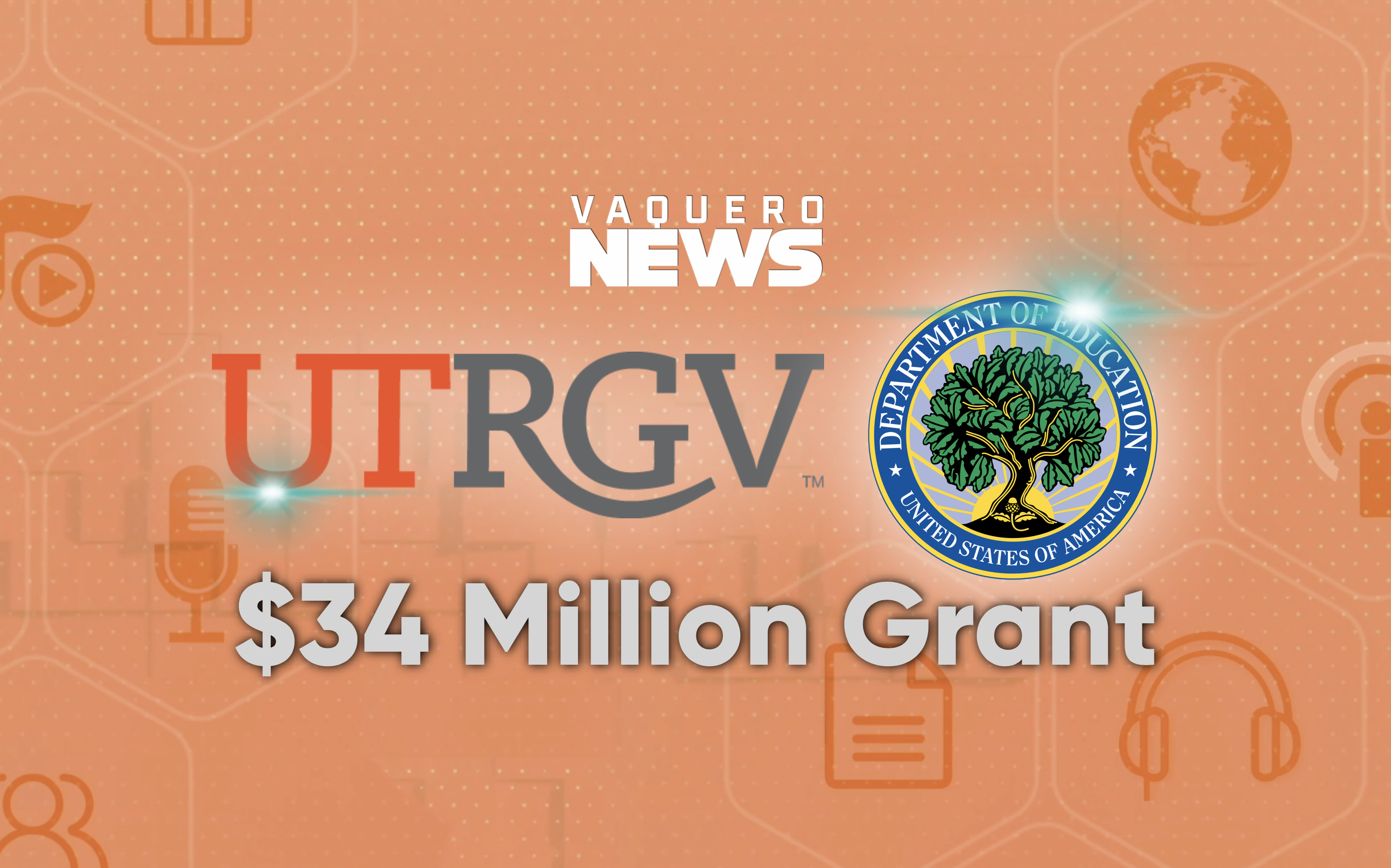 UTRGV Set To Receive 34 Million Dollar Grant