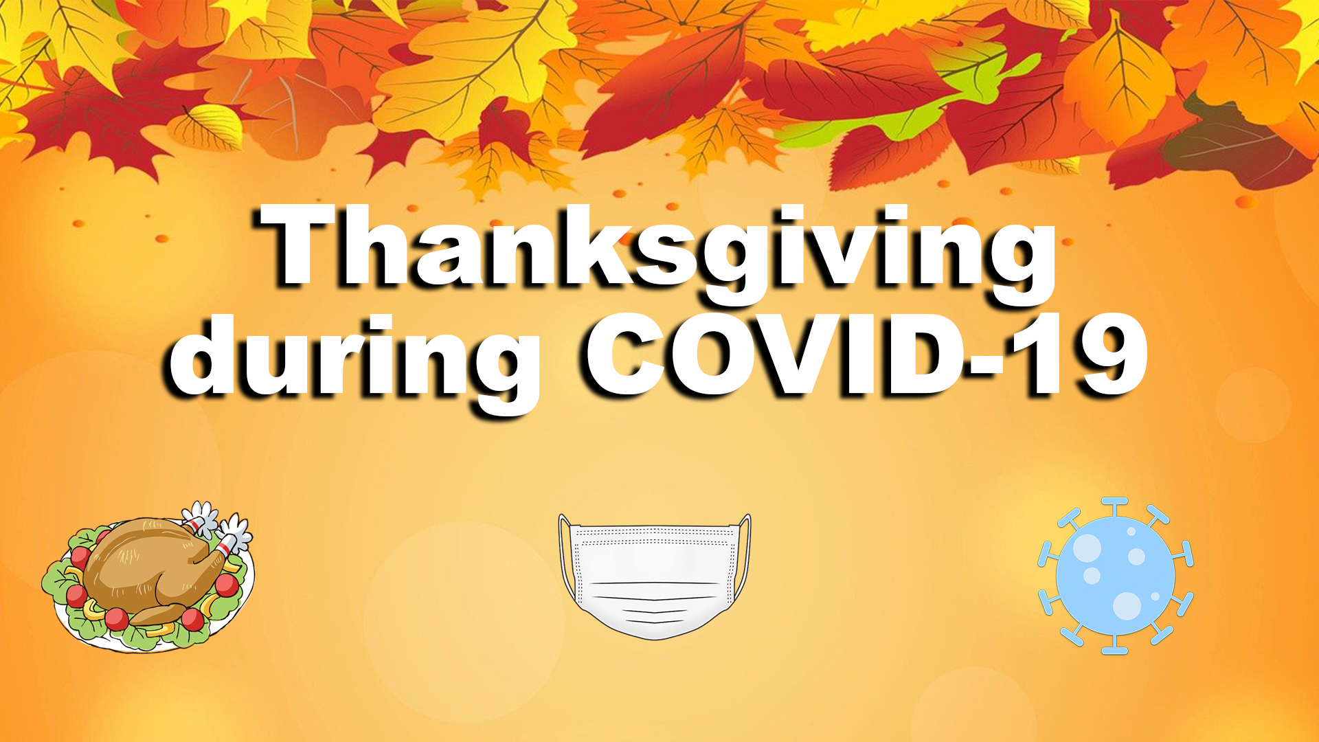 Celebrating Thanksgiving amid the COVID-19 pandemic